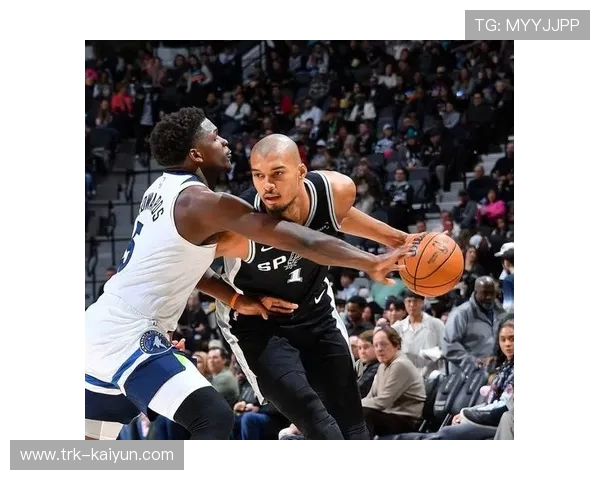 马刺冲击7连胜主场迎战太阳,文班亚马状态火热成焦点 马刺冲击7连胜主场迎战太阳,文班亚马状态火热成焦点